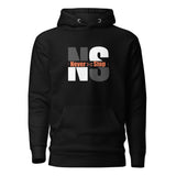 Never Stop Hoodie